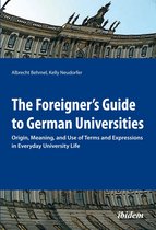 The Foreigner's Guide to German Universities