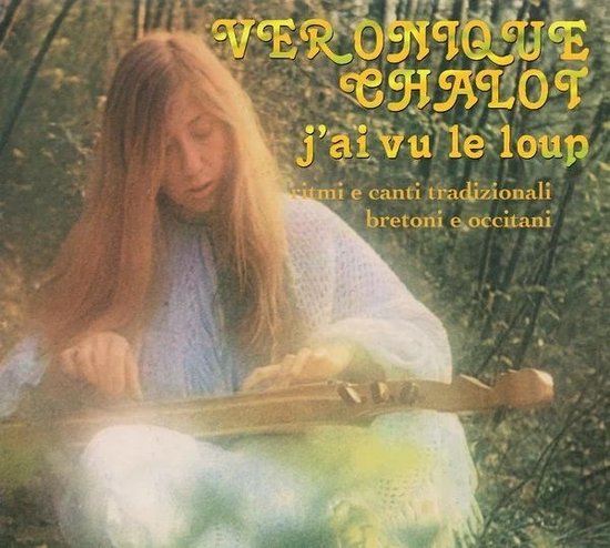 Veronique Chalot - J'ai Vu Le Loup (CD)