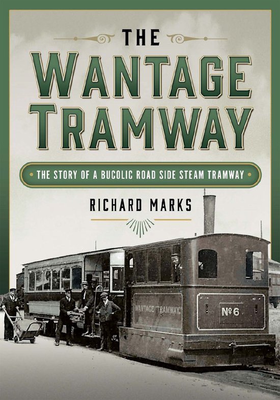 The Wantage Tramway - cover