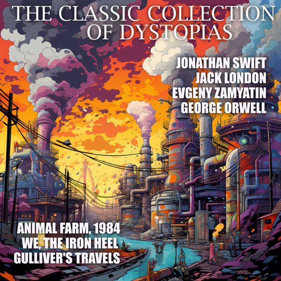 The Classic Collection of Dystopias - cover