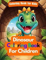 Dinosaur Coloring Book for Kids | Tunnel Time with Dino Friends | A Dinosaur book for Children: Explore the Dinosaur World While you Draw