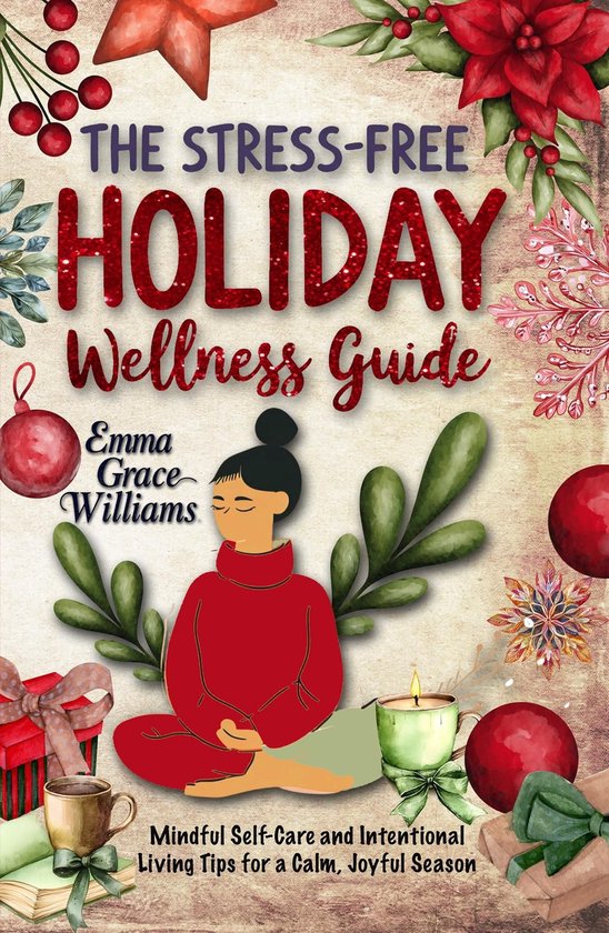 The Stress-Free Holiday Wellness Guide - cover