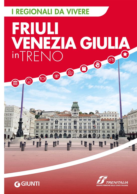 Friuli Venezia Giulia in treno - cover