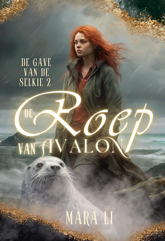 De Gave van de Selkie 2 - De Roep van Avalon - cover