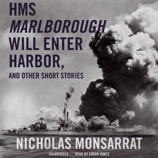 HMS Marlborough Will Enter Harbor, and Other Short Stories - cover
