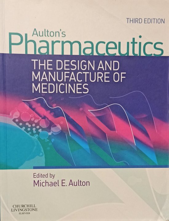 Boek: Aulton's Pharmaceutics, The Design and Manufacture of Medicines, derde editie, bewerkt door Michael E. Aulton, met abstracte grafische elementen in blauw, roze en paars.