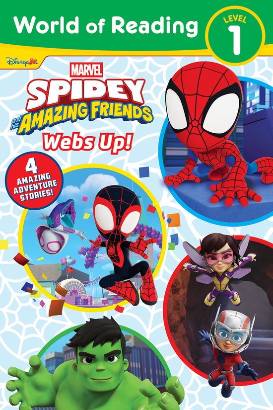 Livre 'Spidey and His Amazing Friends: Webs Up!' avec Spidey, Ghost-Spider, Miles Morales, Ant-Man et Hulk.