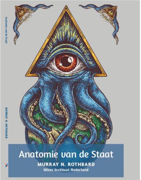 Murray N. Rothbard - Anatomie van de Staat (Nederlandse vertaling)