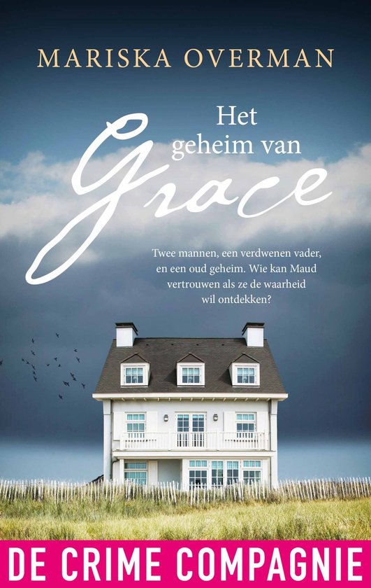 Boekcover met witte huis op een duin, onder een donkere lucht met vogels. Titel: Het geheim van Grace.