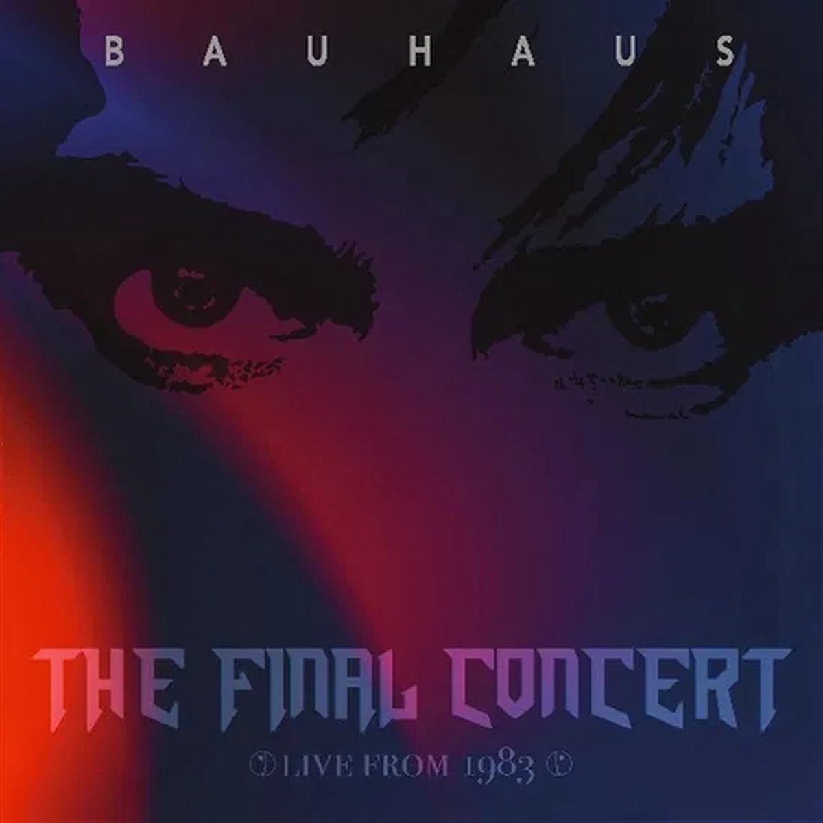 Bauhaus - The Final Concert - Live at Hammersmith Palace, London 5th July 1983 (LP)
