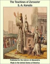 The Teachings of Zoroaster