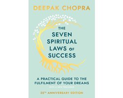 The Seven Spiritual Laws Of Success