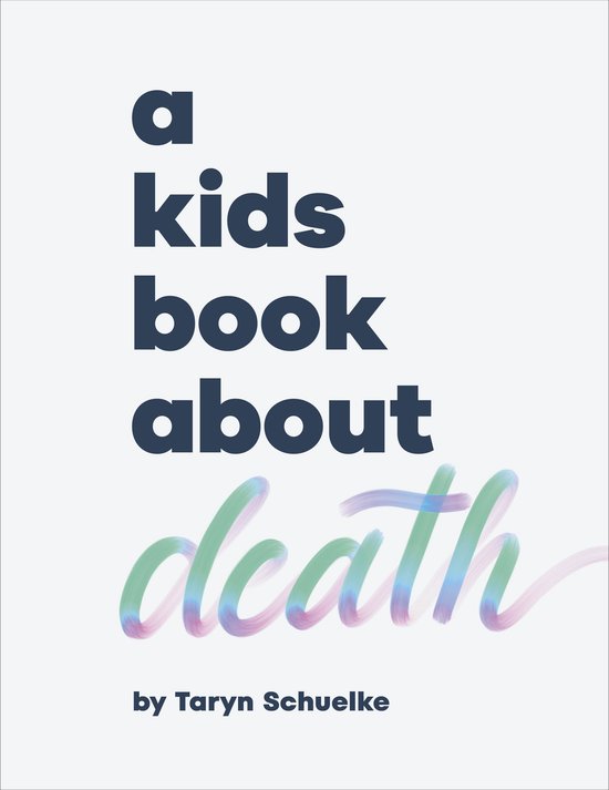 A Kids Book- A Kids Book About Death - cover