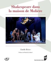 Spectaculaire Théâtre - Shakespeare dans la maison de Molière