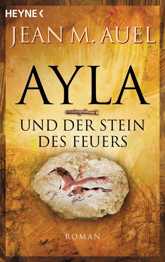 Ayla - Die Kinder der Erde 5 - Ayla und der Stein des Feuers