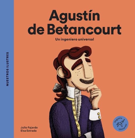 Agustín de Betancourt. Un ingeniero universal - cover