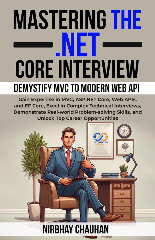 Dot net interview preparation 4 mastering the dot net core interview