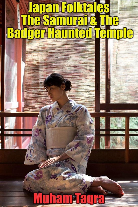 Japan Folktales The Samurai & The Badger Haunted Temple (ebook), Muham
