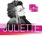 Juliette - Talents