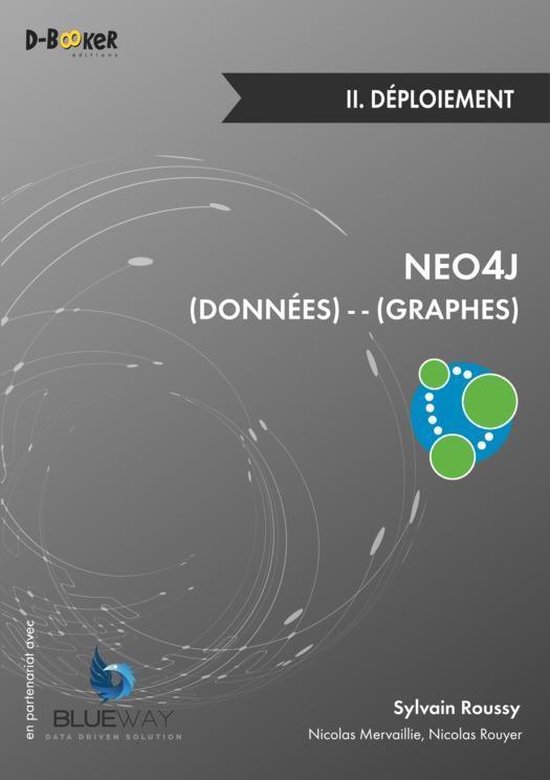 Neo4j : des données et des graphes - II. Déploiement - cover