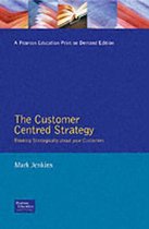 The Customer Centred Strategy