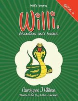 Willi, Grandma and Snake