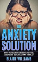 The Anxiety Solution