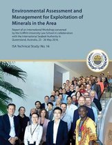 Environmental Assessment and Management for Exploitation of Minerals in the Area