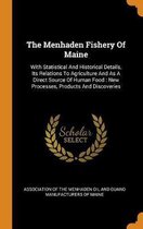 The Menhaden Fishery of Maine
