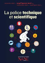 Collections du citoyen - Expliquez-moi la police technique et scientifique