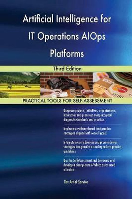 Artificial Intelligence for IT Operations AIOps Platforms Third Edition ...
