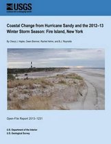 Coastal Change from Hurricane Sandy and the 2012?13 Winter Storm Season