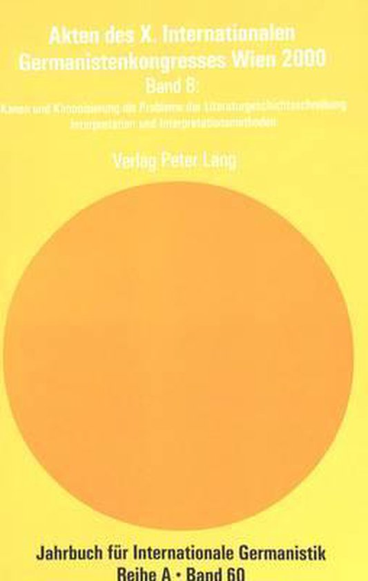 Foto: Jahrbuch fuer internationale germanistik reihe a akten des x internationalen germanistenkongresses wien 2000 zeitenwende die germanistik auf dem weg vom 20 ins 21 jahrhundert 