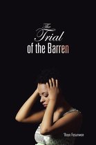 The Trial of the Barren
