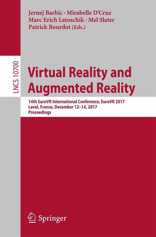 Lecture Notes in Computer Science 10700 - Virtual Reality and Augmented Reality