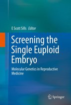 Screening the Single Euploid Embryo