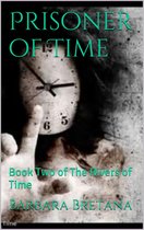 The Rivers of Time - A Prisoner of Time