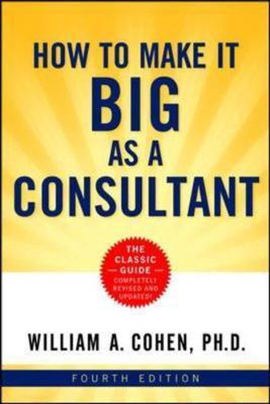 How to Make It Big As a Consultant - cover