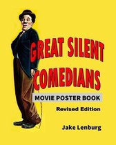Great Silent Comedians Movie Poster Book - Revised Edition