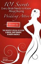 101 Secrets Every Bride Needs to Know about Buying Wedding Attire - Generic