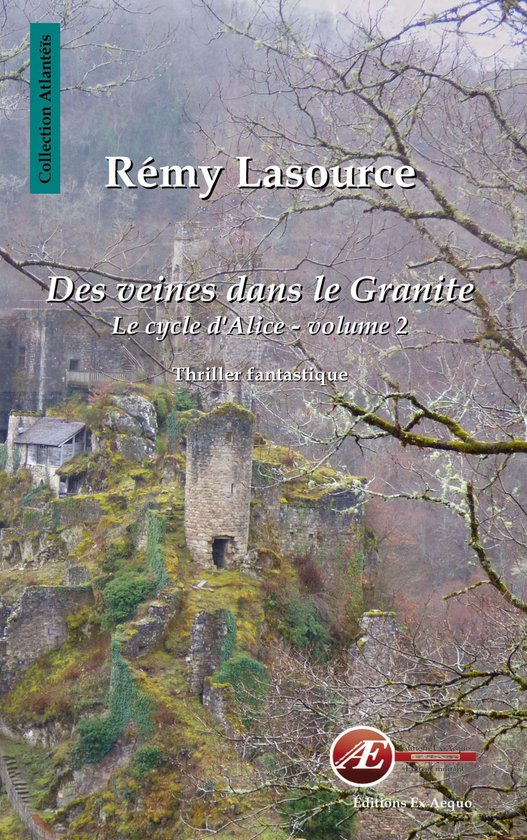 Des veines dans le granite 2 - Le cycle d'Alice - cover