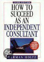 How To Succeed As An Independent Consultant