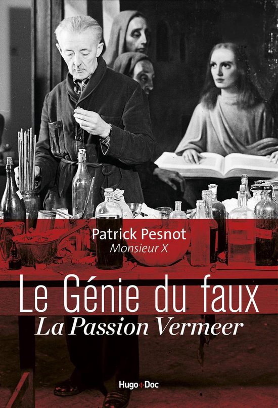 Le génie du faux - La passion Vermeer - cover