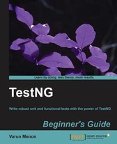 TestNG Beginner's Guide