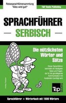 German Collection- Sprachführer Deutsch-Serbisch und Kompaktwörterbuch mit 1500 Wörtern