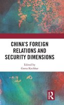 China's Foreign Relations and Security Dimensions