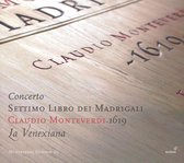 Claudio Monteverdi: Settimo Libro di Madrigali