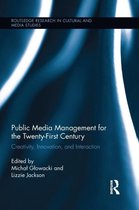 Routledge Research in Cultural and Media Studies- Public Media Management for the Twenty-First Century