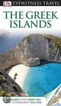 Dk Eyewitness Travel Guide: The Greek Islands