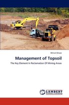 Management of Topsoil